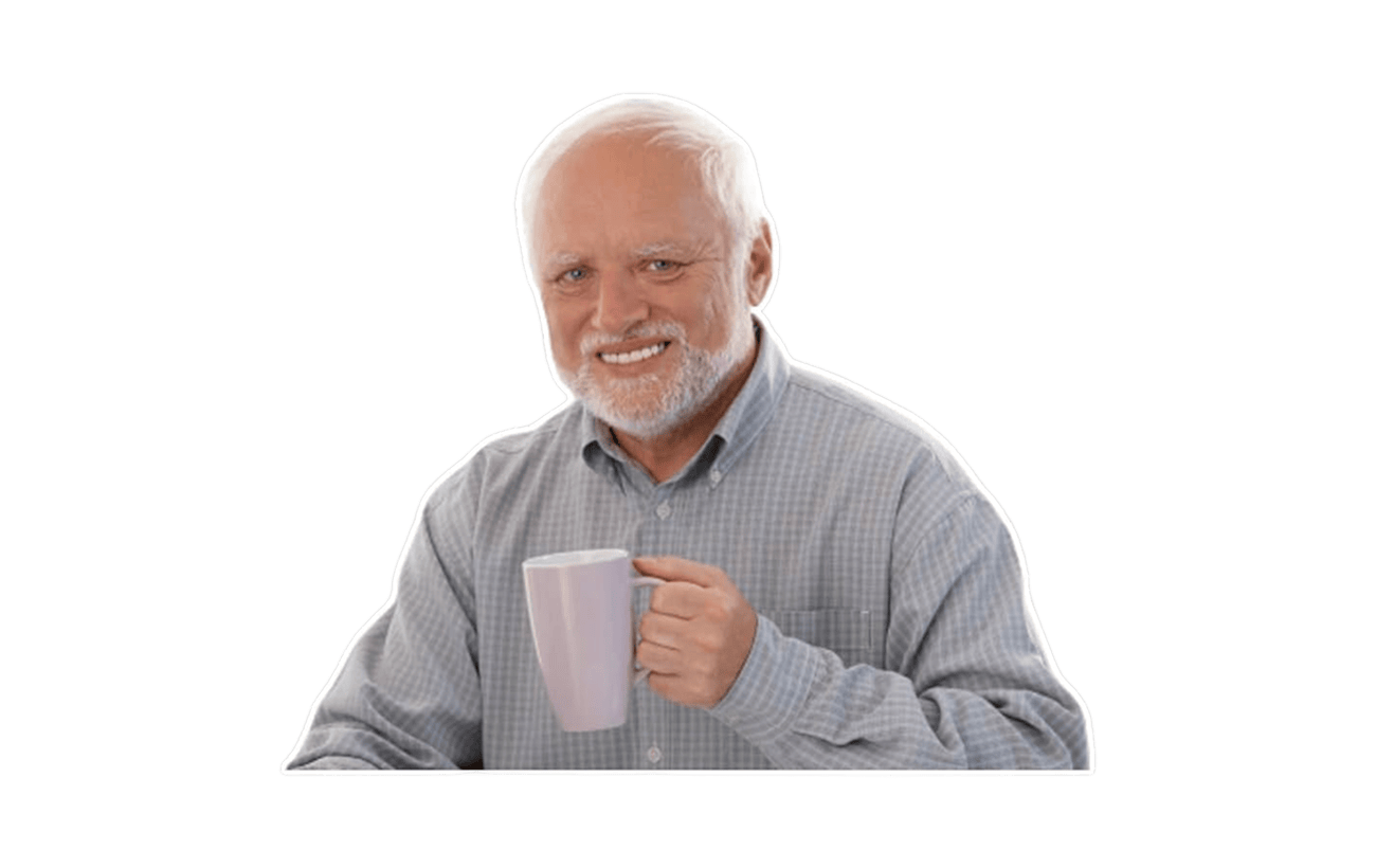 Hide the pain Harold meme